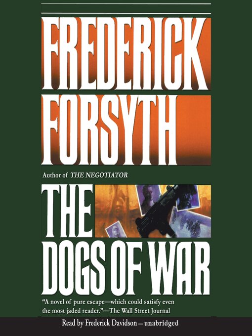 Title details for The Dogs of War by Frederick Forsyth - Wait list